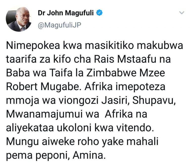 Rais Magufuli aomboleza kifo cha Mugabe