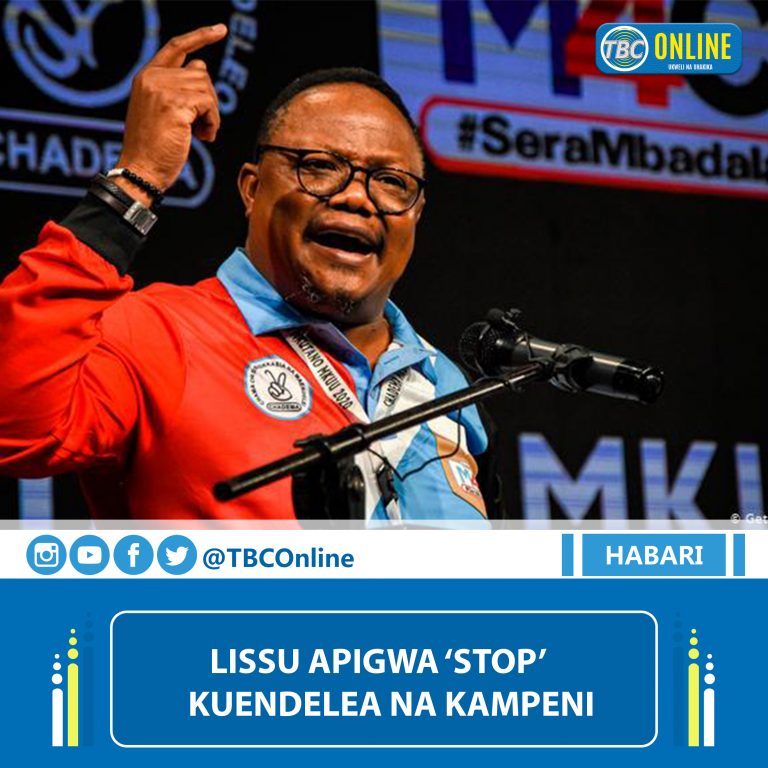 Lissu apigwa stop kuendelea na Kampeni