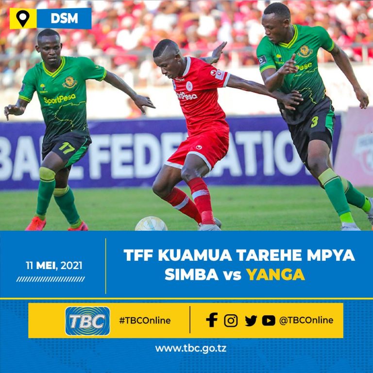 TFF kuamua tarehe mpya Simba vs Yanga