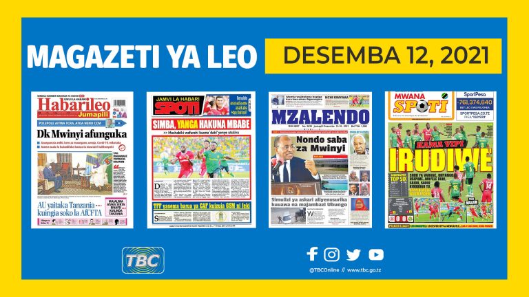 Magazeti ya leo Desemba 12, 2021