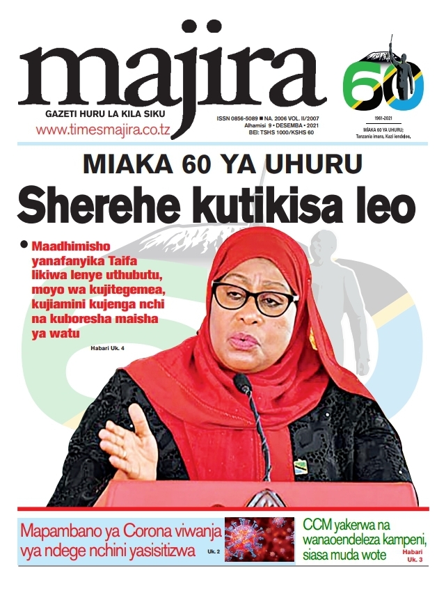 YALIYOMO NDANI YA KURASA ZA MAGAZETI YA LEO DESEMBA 9, 2021 (UHURU DAY)