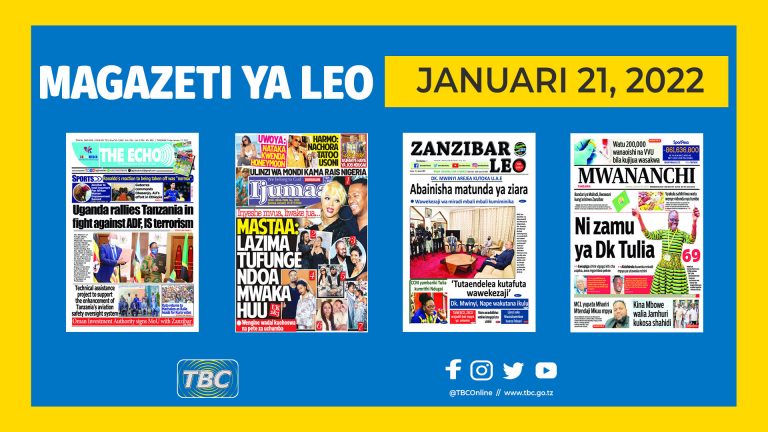 Yaliyomo ndani ya kurasa za magazeti ya leo, Januari 21, 2022