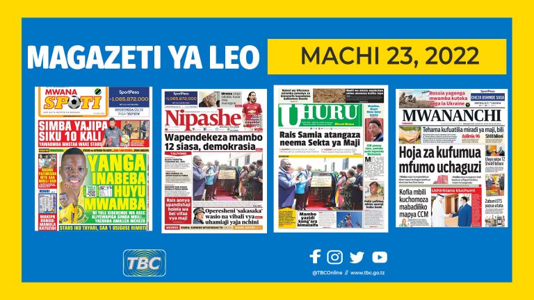 Yaliyomo kwenye kurasa za magazeti ya leo Machi 23, 2022