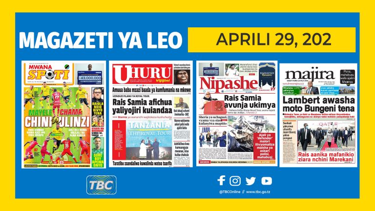 Yaliyomo katika kurasa za magazeti ya leo Aprili 29, 2022