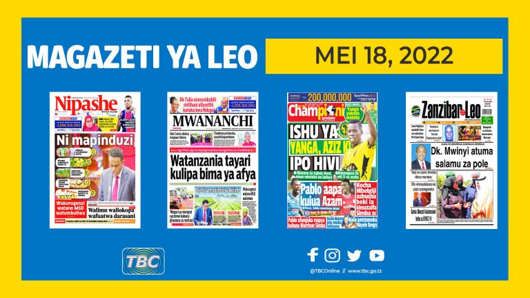 Yaliyoandikwa kwenye magazeti Mei 18,2022