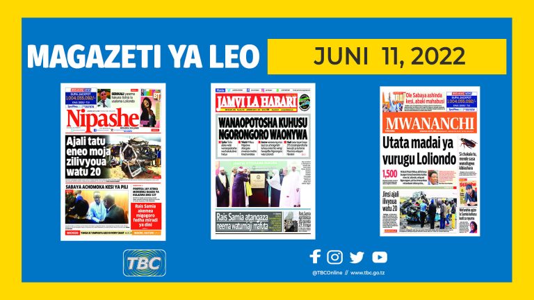 Magazeti ya leo Juni 11, 2022