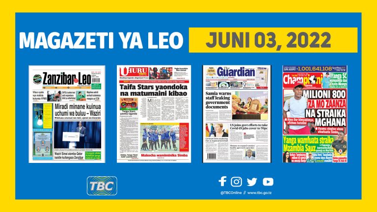 Yaliyomo kwenye kurasa za magazeti ya leo Juni 3, 2022