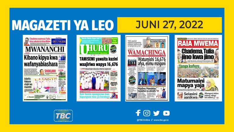 Yaliyomo katika kurasa za magazeti Juni 27, 2022