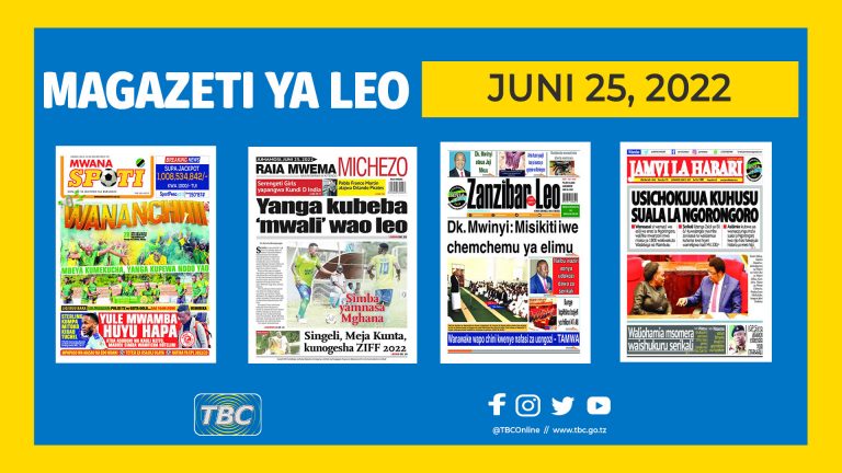 Yaliyomo katika kurasa za magazeti Juni 25, 2022