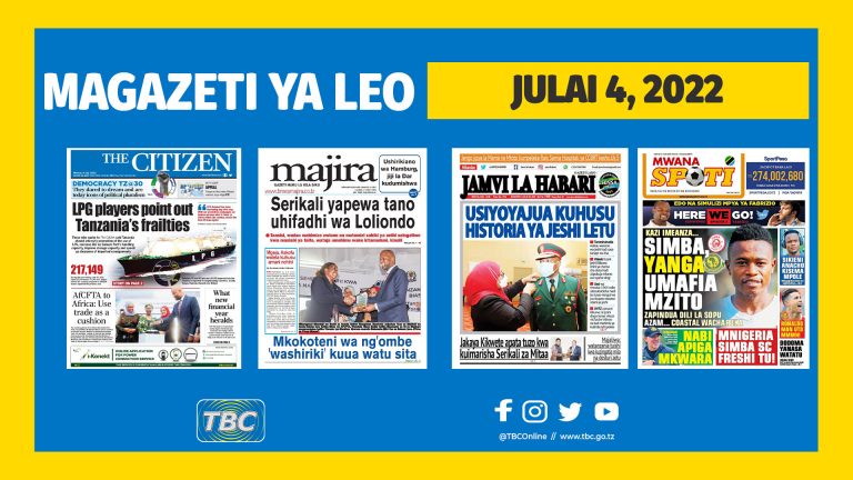 Magazeti ya leo Julai 4, 2022