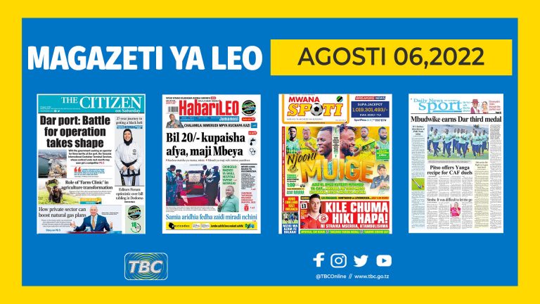 Yaliyomo kwenye kurasa za magazeti ya leo Agosti 6, 2022