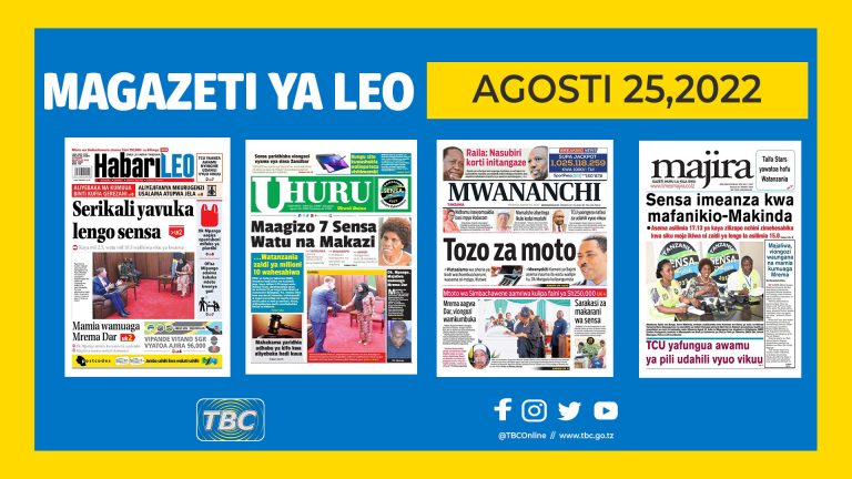 Yaliyomo katika kurasa za magazeti leo Agosti 25, 2022