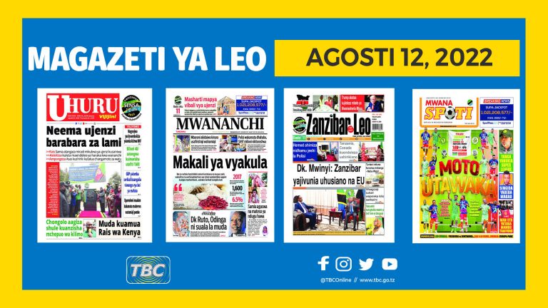 Yaliyomo katika kurasa za magazeti leo Agosti 12, 2022