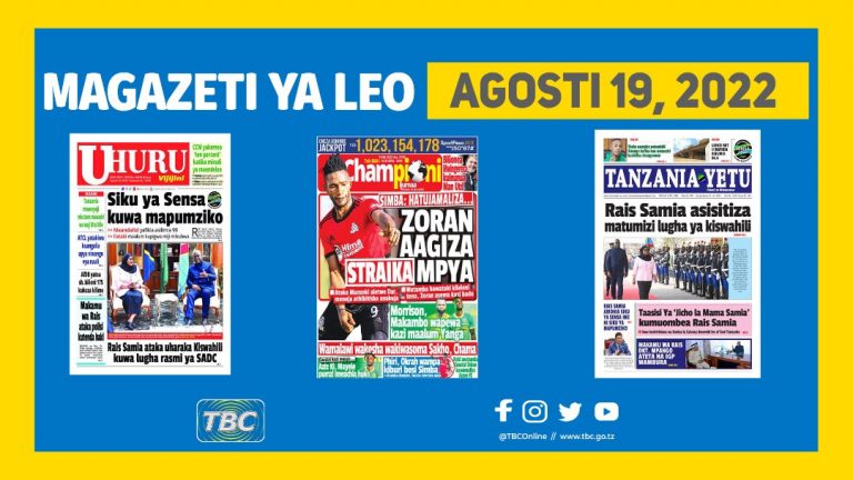 Yaliyomo kwenye kurasa za magazeti ya leo Agosti 19, 2022