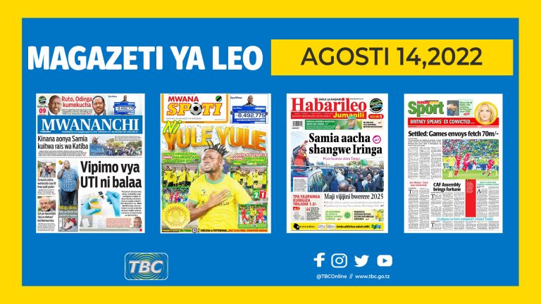 Yaliyomo kwenye kurasa za magazeti ya leo Agosti 14, 2022