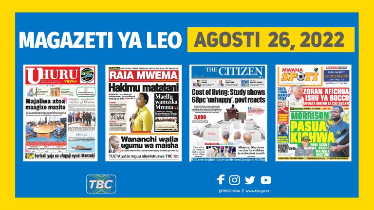 Yaliyomo kwenye kurasa za magazeti ya leo Agosti 26, 2022