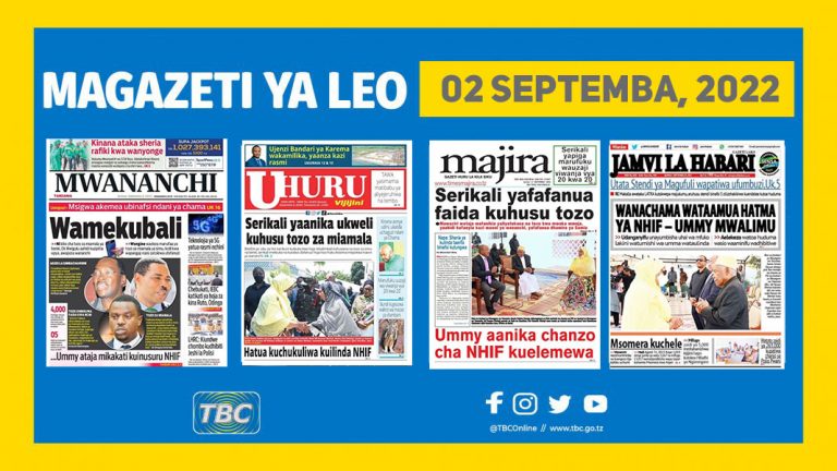 Yaliyomo kwenye kurasa za Magazeti Septemba 02, 2022