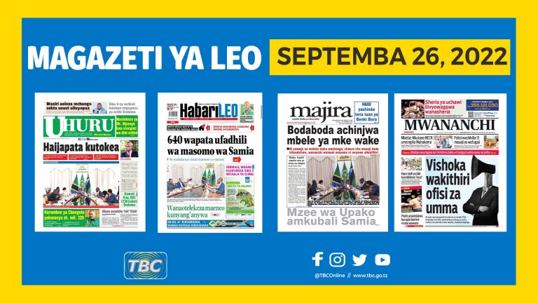 Yaliyomo katika kurasa za magazeti leo Septemba 26, 2022