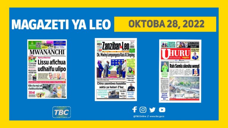 Yaliyomo katika kurasa za magazeti leo Oktoba 28, 2022