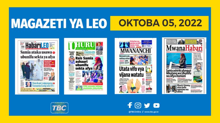 Yaliyomo katika kurasa za magazeti leo Oktoba 05, 2022