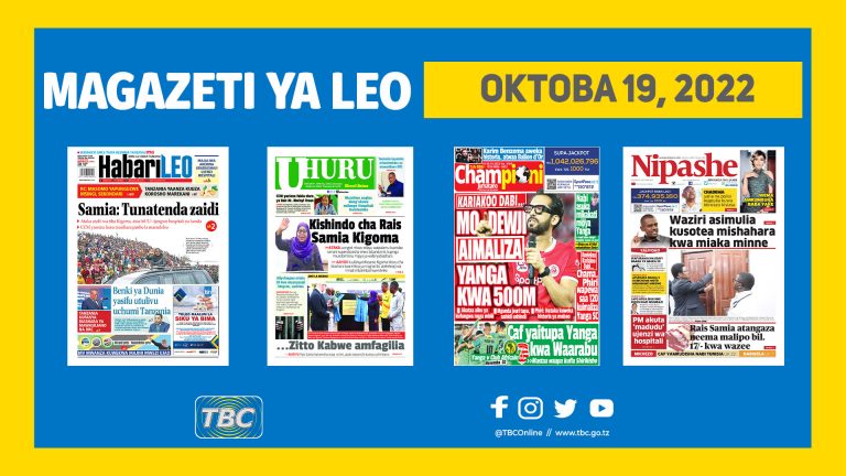 Magazeti ya leo Oktoba 19, 2022