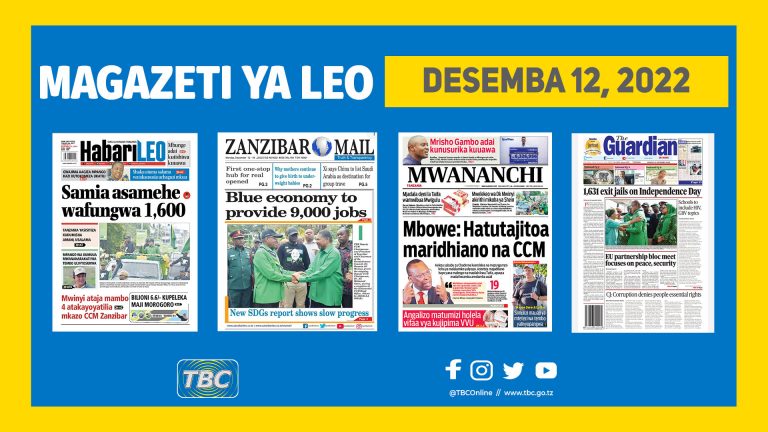 Yaliyomo kwenye kurasa za magazeti ya leo Desemba 12, 2022