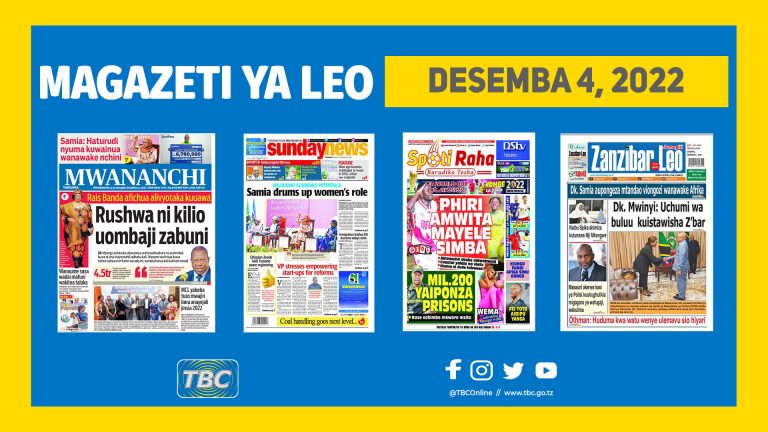 Yaliyomo kwenye kurasa za magazeti ya leo Desemba 4, 2022