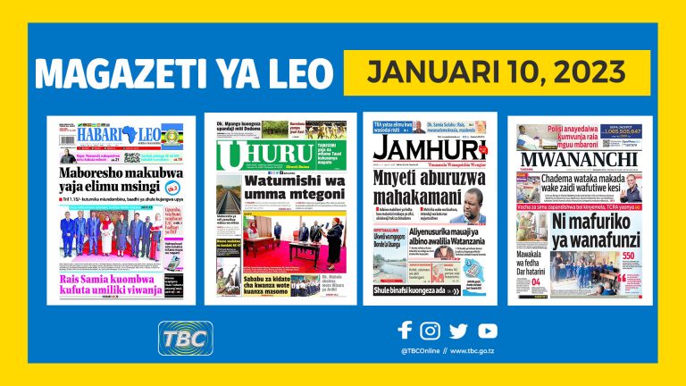 Yaliyomo katika kurasa za magazeti leo Januari 10, 2023