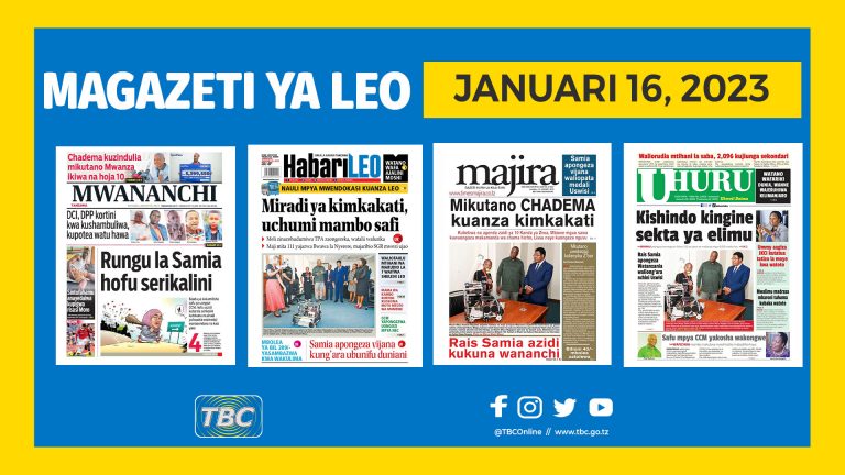 Yaliyomo katika kurasa za magazeti leo Januari 16, 2023