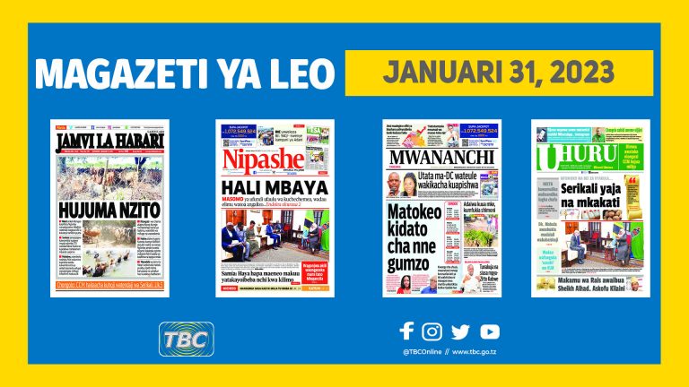 YALIYOJIRI KWENYE KURASA ZA MAGAZETI LEO JANUARI 31, 2023