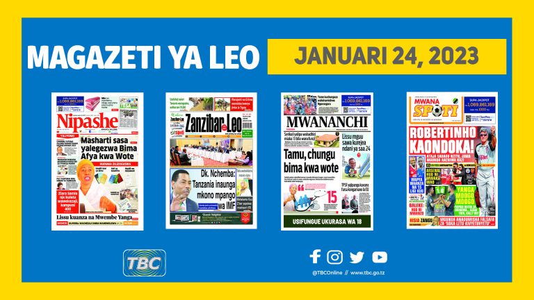 Yaliyomo kwenye kurasa za magazeti ya leo Januari 24, 2023