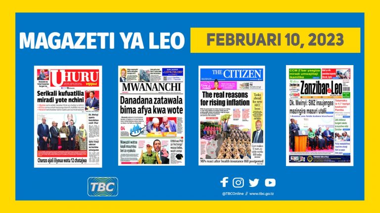 Yaliyomo katika kurasa za magazeti leo Februari 10, 2023