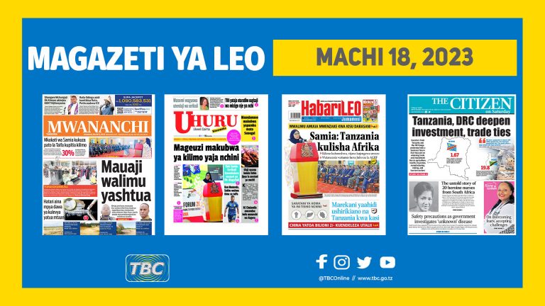 Kurasa za magazeti leo Machi 18, 2023