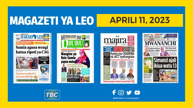 Yaliyomo katika kurasa za magazeti leo Aprili 11, 2023