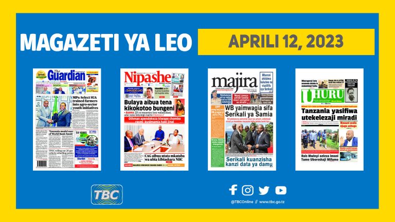 Yaliyomo katika kurasa za magazeti leo Aprili 12, 2023