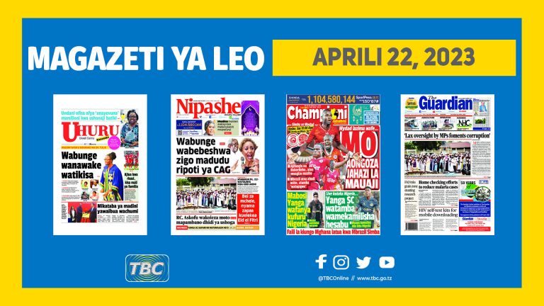 Yaliyomo kwenye kurasa za magazeti ya leo Aprili 22, 2023