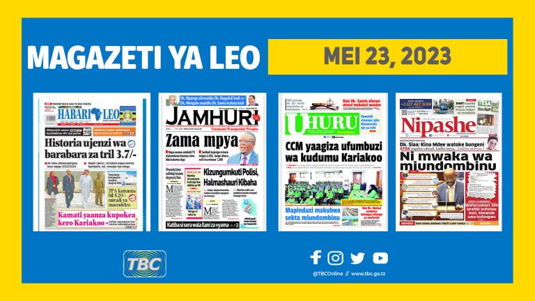 Yaliyomo katika kurasa za magazeti leo Mei 23, 2023