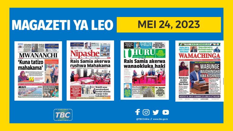 Yaliyomo katika kurasa za magazeti leo Mei 24, 2023