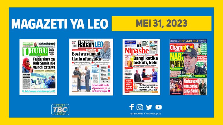 Yaliyomo katika kurasa za Magazeti leo Mei 31, 2023