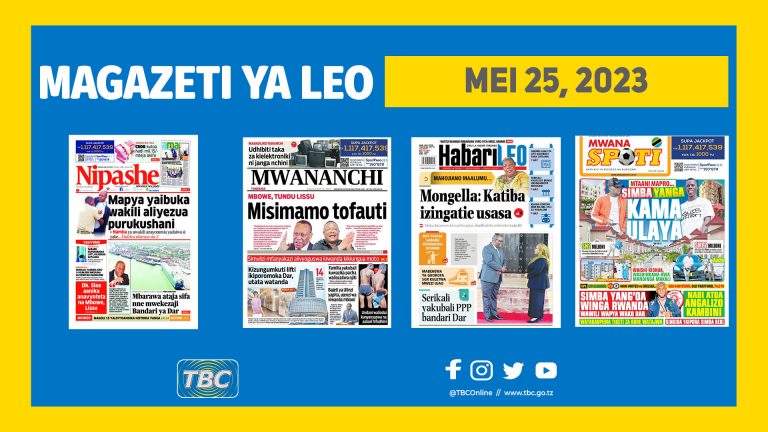 Yaliyomo katika kurasa za Magazeti leo Mei 25, 2023.