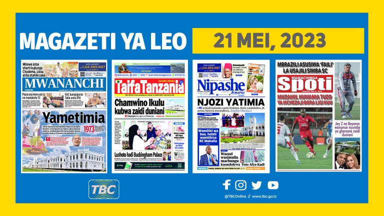 Yaliyomo kwenye kurasa za magazeti ya leo Mei 21, 2023