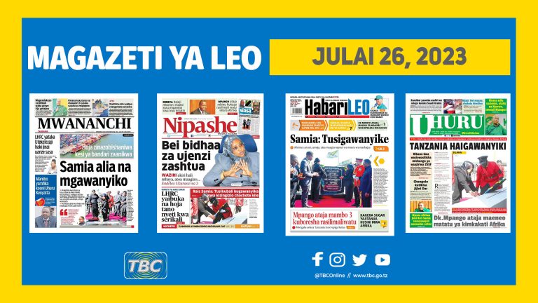 Yaliyomo katika kurasa za Magazeti leo Julai 26, 2023