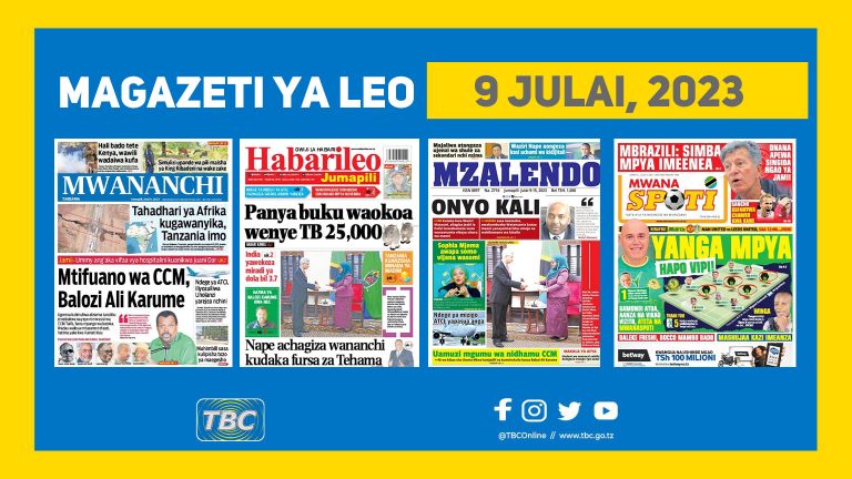 Yaliyoandikwa kwenye kurasa za Magazeti Julai 09, 2023