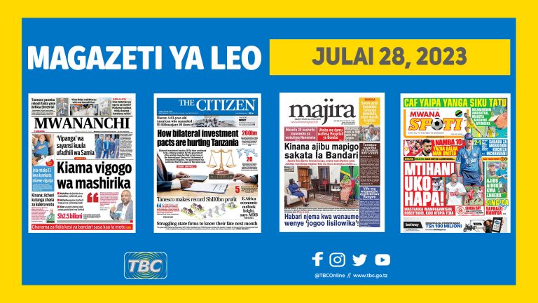 Yaliyomo katika kurasa za Magazeti leo Julai 28, 2023