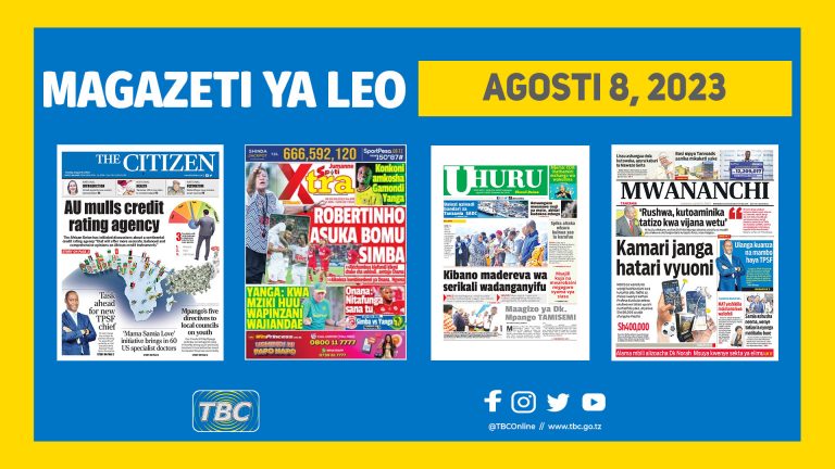 Yaliyomo kwenye kurasa za magazeti ya leo Agosti 8, 2023