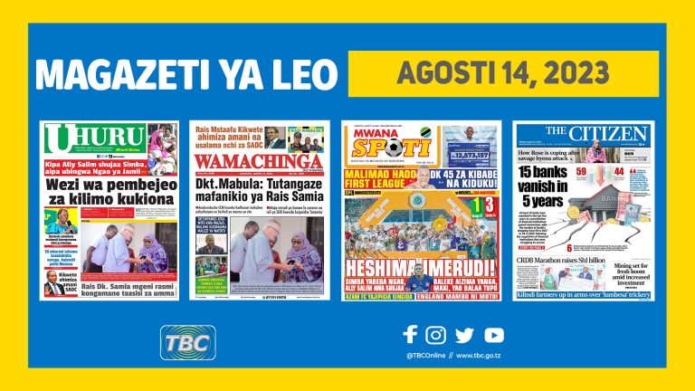 Yaliyomo kwenye kurasa za magazeti ya leo Agosti 14, 2023