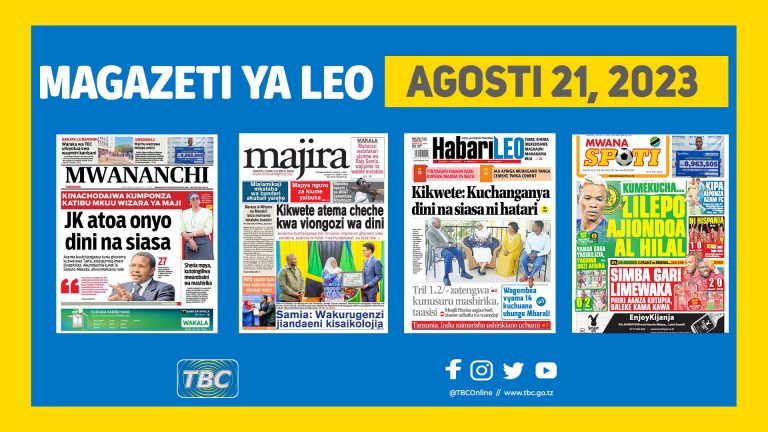 Yaliyomo Katika Kurasa Za Magazeti Leo Agosti 21, 2023.